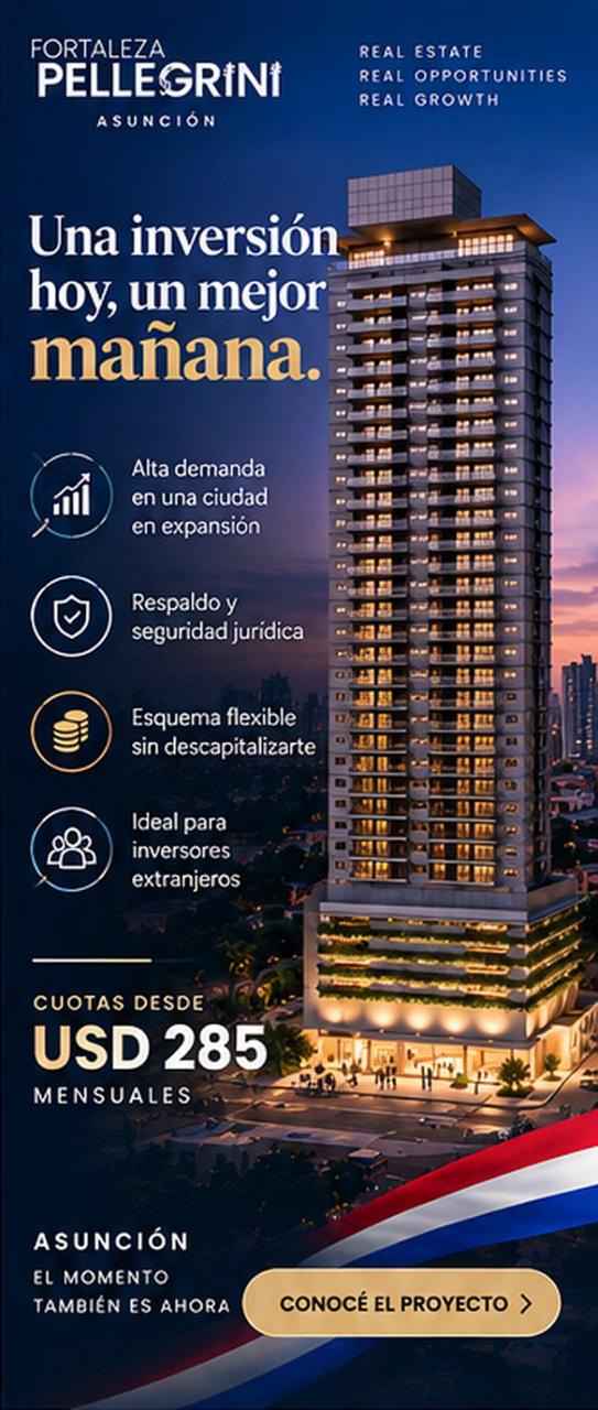 ASUNCIÓN: una inversión hoy y un mejor mañana