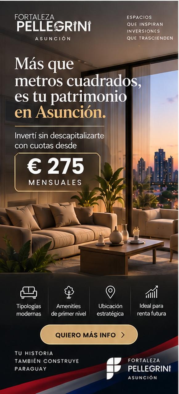 ASUNCIÓN: más que metros cuadrados, patrimonio con cuotas en euros
