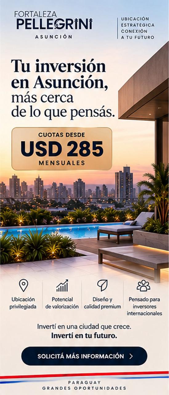 ASUNCIÓN: una inversión más cerca de lo que pensás